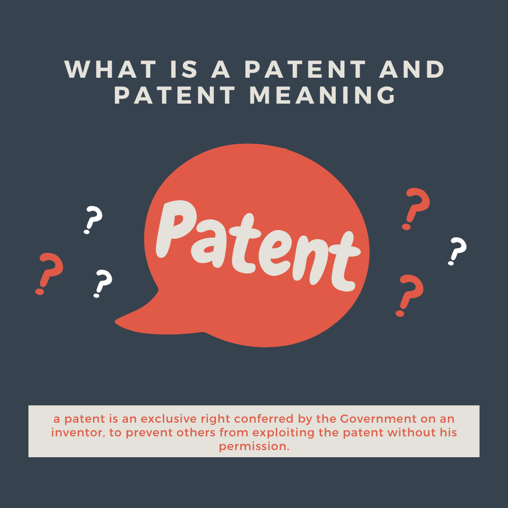 what-is-a-patent-and-patent-meaning